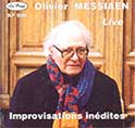 Olivier Messiaen 'live' - Improvisations indites'