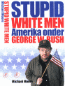 Stupid white men Amerika onder George W Bush
